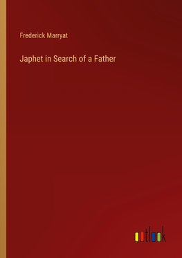 Japhet in Search of a Father