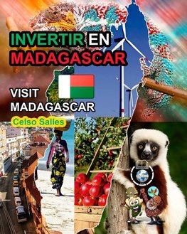 INVERTIR EN MADAGASCAR - Invest in Madagascar - Celso Salles