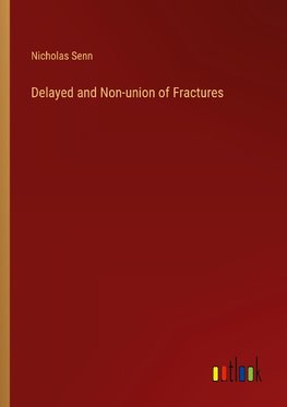 Delayed and Non-union of Fractures