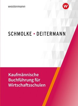 Kaufmännische Buchführung für Wirtschaftsschulen. Schülerband