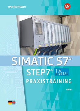 SIMATIC S7 - STEP 7. Praxistraining Schülerband