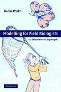 Modelling for Field Biologists