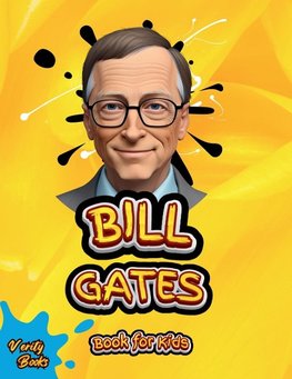 BILL GATES BOOK FOR KIDS