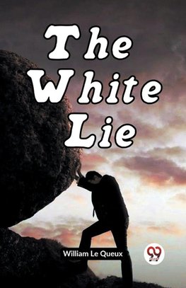 The White Lie