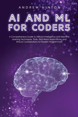 AI and ML for Coders