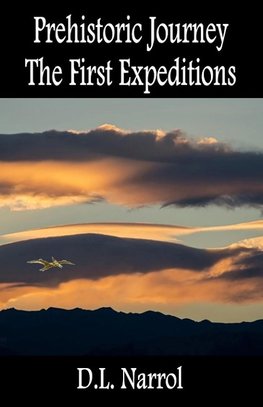 Prehistoric Journey - The First Expeditions