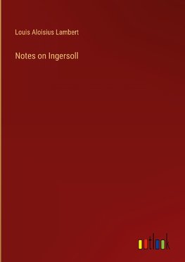 Notes on Ingersoll