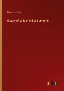 History of Middlefield and Long Hill