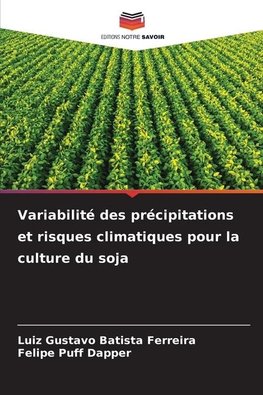 Variabilité des précipitations et risques climatiques pour la culture du soja