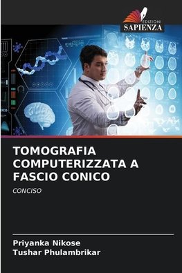 TOMOGRAFIA COMPUTERIZZATA A FASCIO CONICO