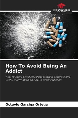 How To Avoid Being An Addict