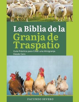 La Biblia de la Granja de Traspatio