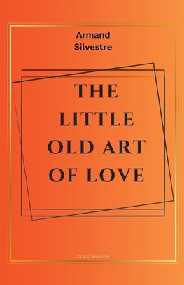 The Little Old Art of Love