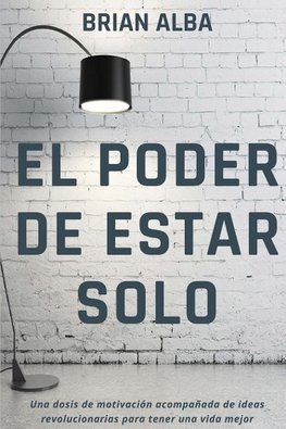 EL PODER DE ESTAR SOLO