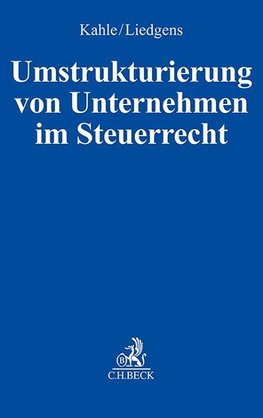 Umstrukturierung von Unternehmen im Steuerrecht