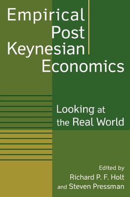 Holt, R: Empirical Post Keynesian Economics