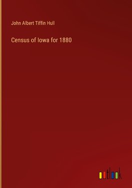 Census of Iowa for 1880