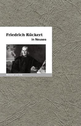 Friedrich Rückert in Neuses