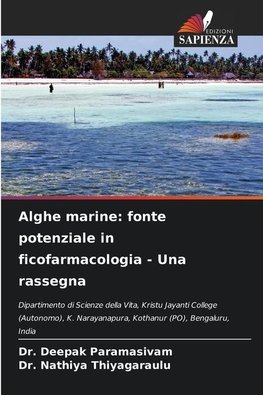 Alghe marine: fonte potenziale in ficofarmacologia - Una rassegna