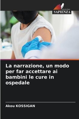 La narrazione, un modo per far accettare ai bambini le cure in ospedale