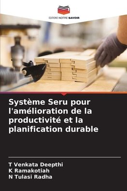 Système Seru pour l'amélioration de la productivité et la planification durable