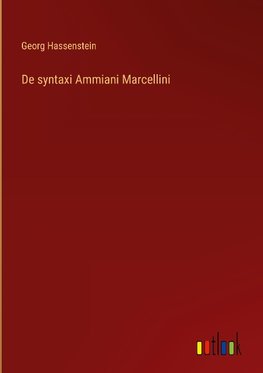 De syntaxi Ammiani Marcellini