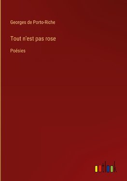 Tout n'est pas rose