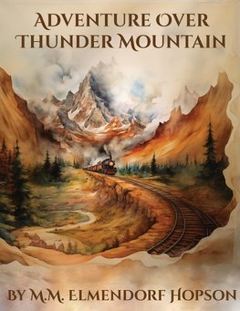 Adventure Over Thunder Mountain