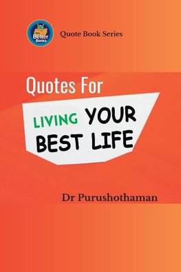 Quotes for Living Your Best Life