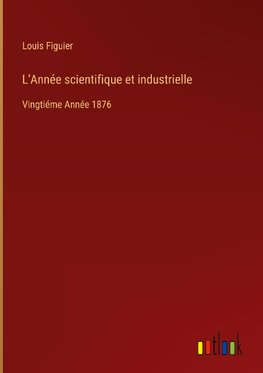 L'Année scientifique et industrielle