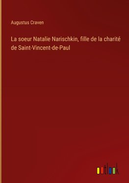 La soeur Natalie Narischkin, fille de la charité de Saint-Vincent-de-Paul