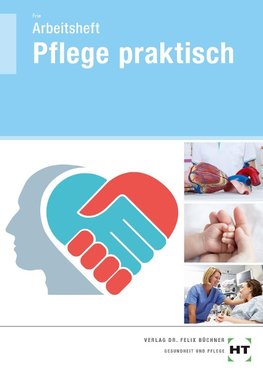 Arbeitsheft Pflege praktisch