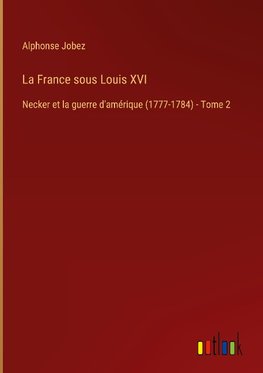 La France sous Louis XVI