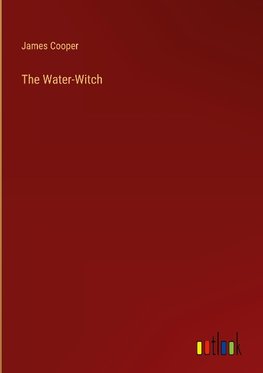 The Water-Witch