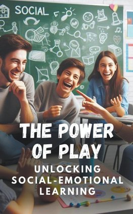 The Power of Play