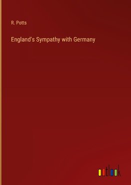 England's Sympathy with Germany