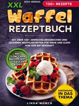 XXL Waffel Rezeptbuch