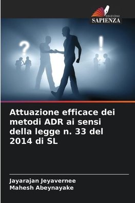 Attuazione efficace dei metodi ADR ai sensi della legge n. 33 del 2014 di SL