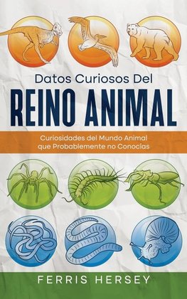 Datos Curiosos del Reino Animal