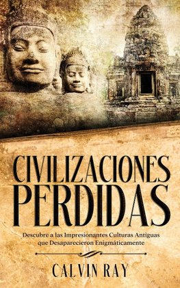 Civilizaciones Perdidas