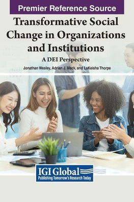 Transformative Social Change in Organizations and Institutions