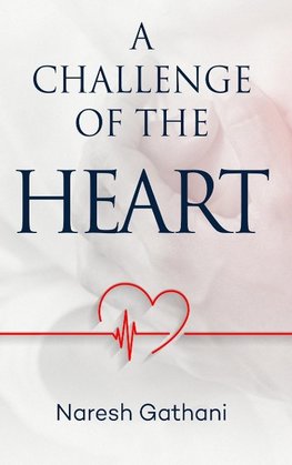 A challenge of the heart