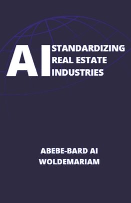 AI Standardizing Real Estate Industries