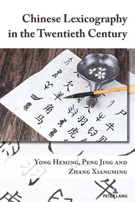 Chinese Lexicography in the Twentieth Century