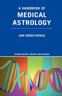 A Handbook of Medical Astrology