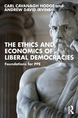 The Ethics and Economics of Liberal Democracies