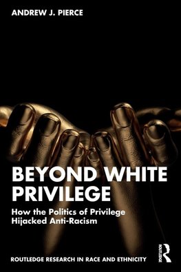 Beyond White Privilege