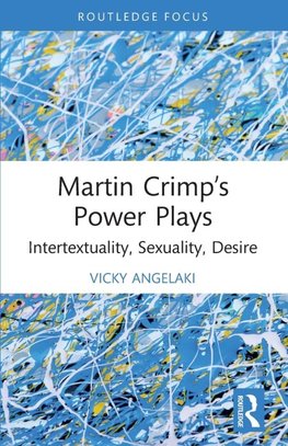 Martin Crimp's Power Plays