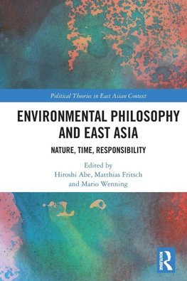 Environmental Philosophy and East Asia