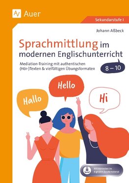 Sprachmittlung im modernen Englischunterricht 8-10